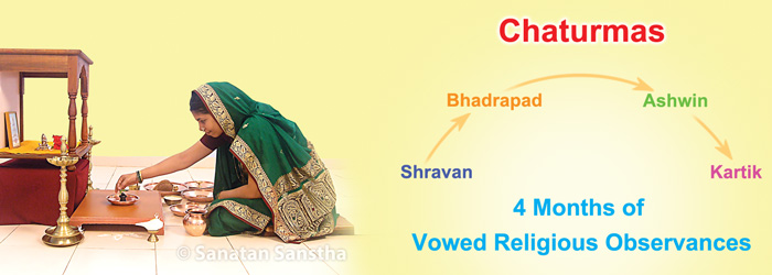 Chaturmas And Its Importance Sanatan Sanstha